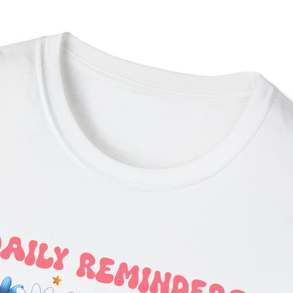 Daily Reminders T-Shirt