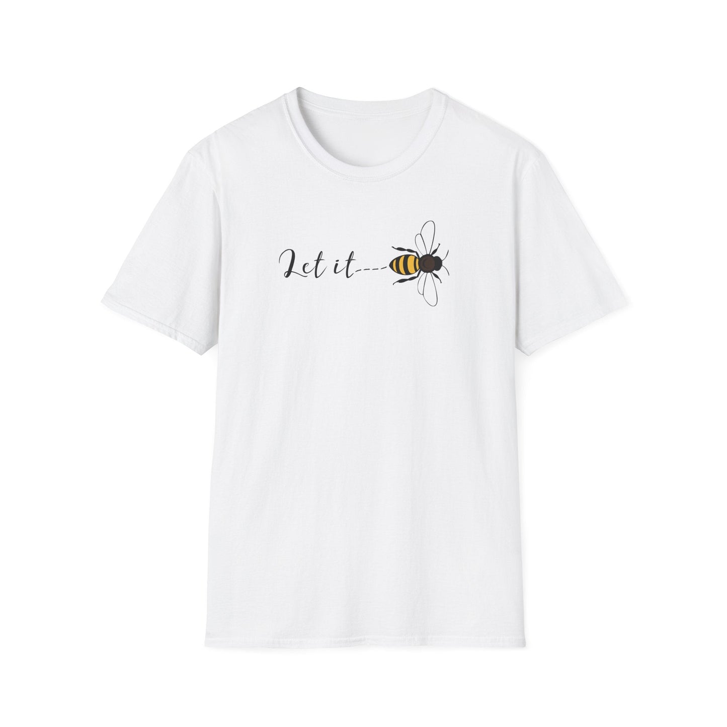 Let It Bee T-Shirt