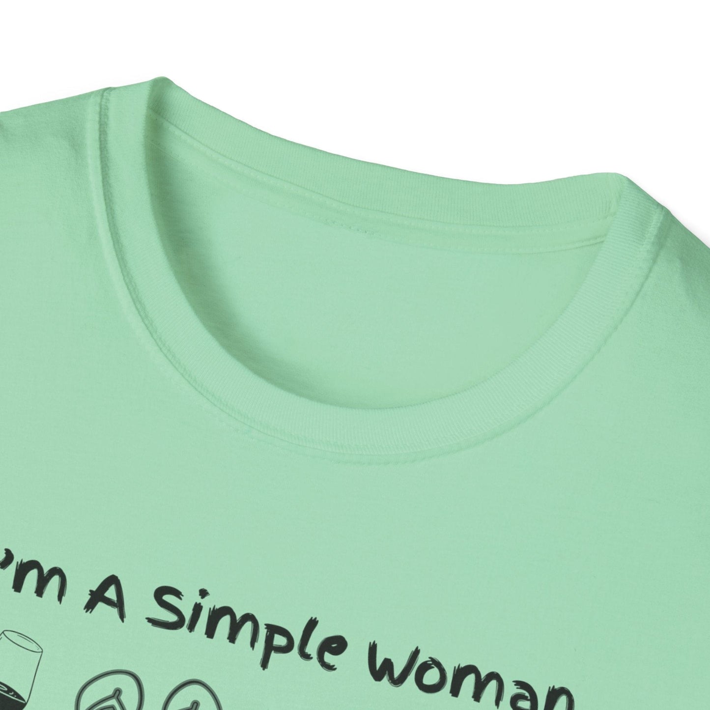 I'm A Simple Woman T-Shirt