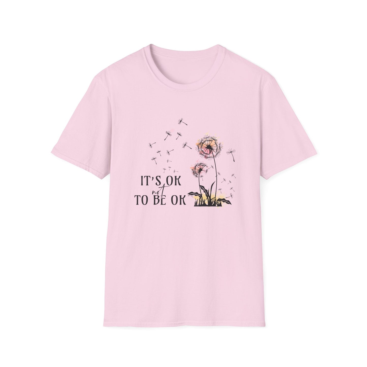 It's Ok To Not Be OK T-Shirt