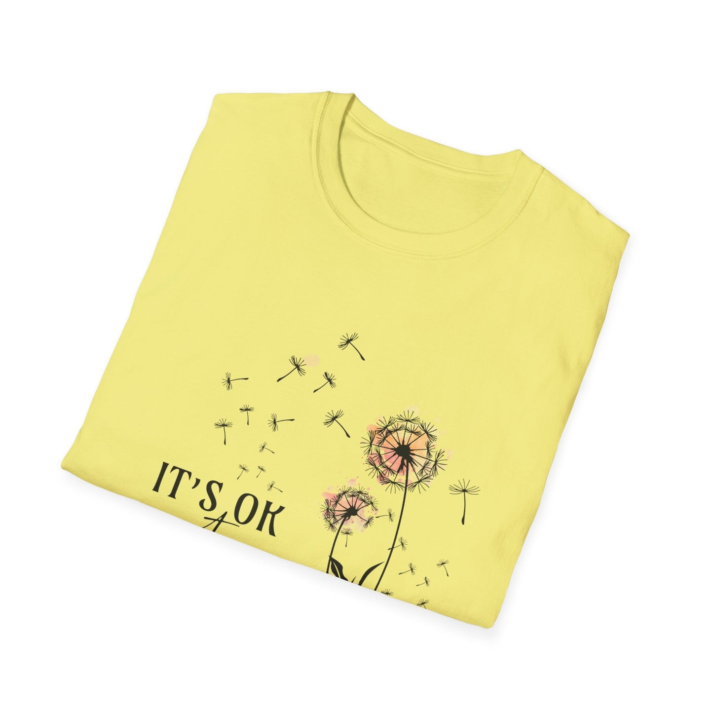 It's Ok To Not Be OK T-Shirt