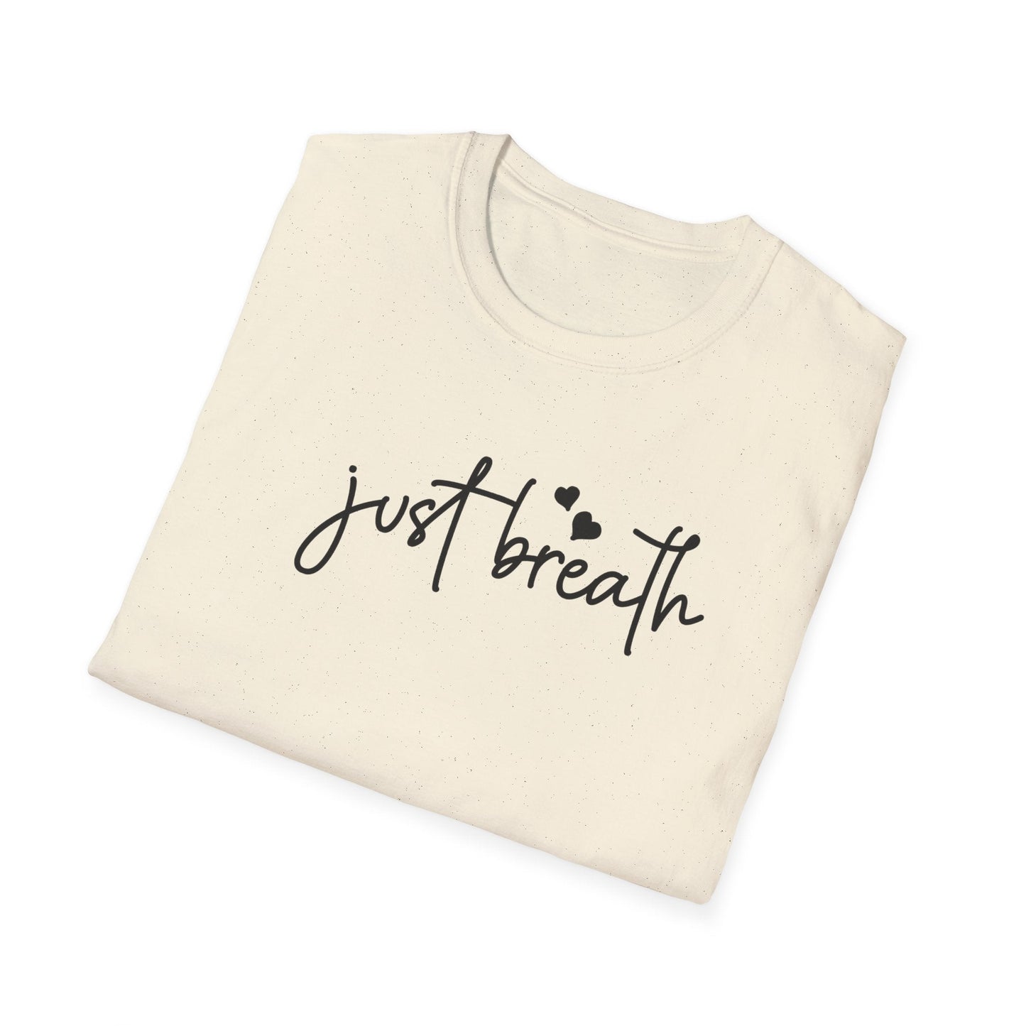 Just Breath T-Shirt
