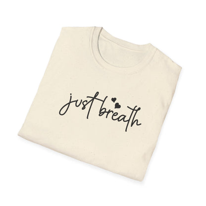 Just Breath T-Shirt