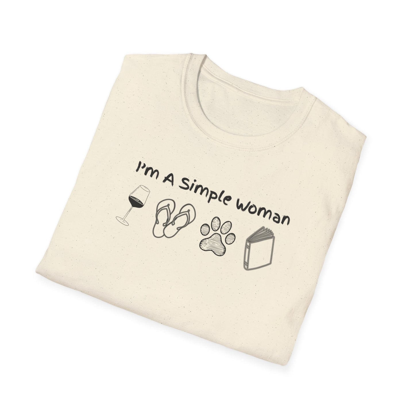 I'm A Simple Woman T-Shirt