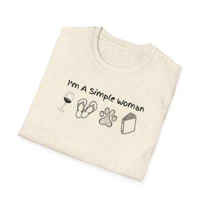 I'm A Simple Woman T-Shirt