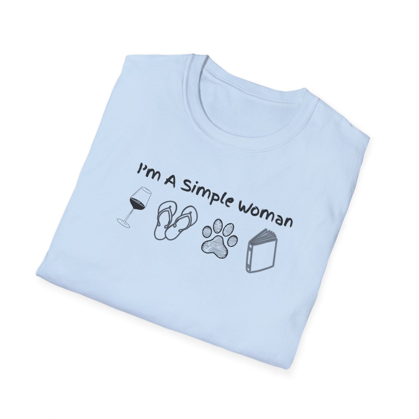 I'm A Simple Woman T-Shirt