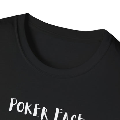 Poker Face T-Shirt