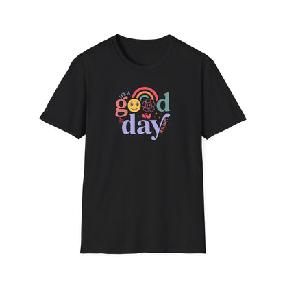 Good Day T-Shirt