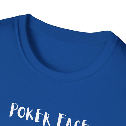 Poker Face T-Shirt