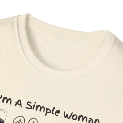 I'm A Simple Woman T-Shirt