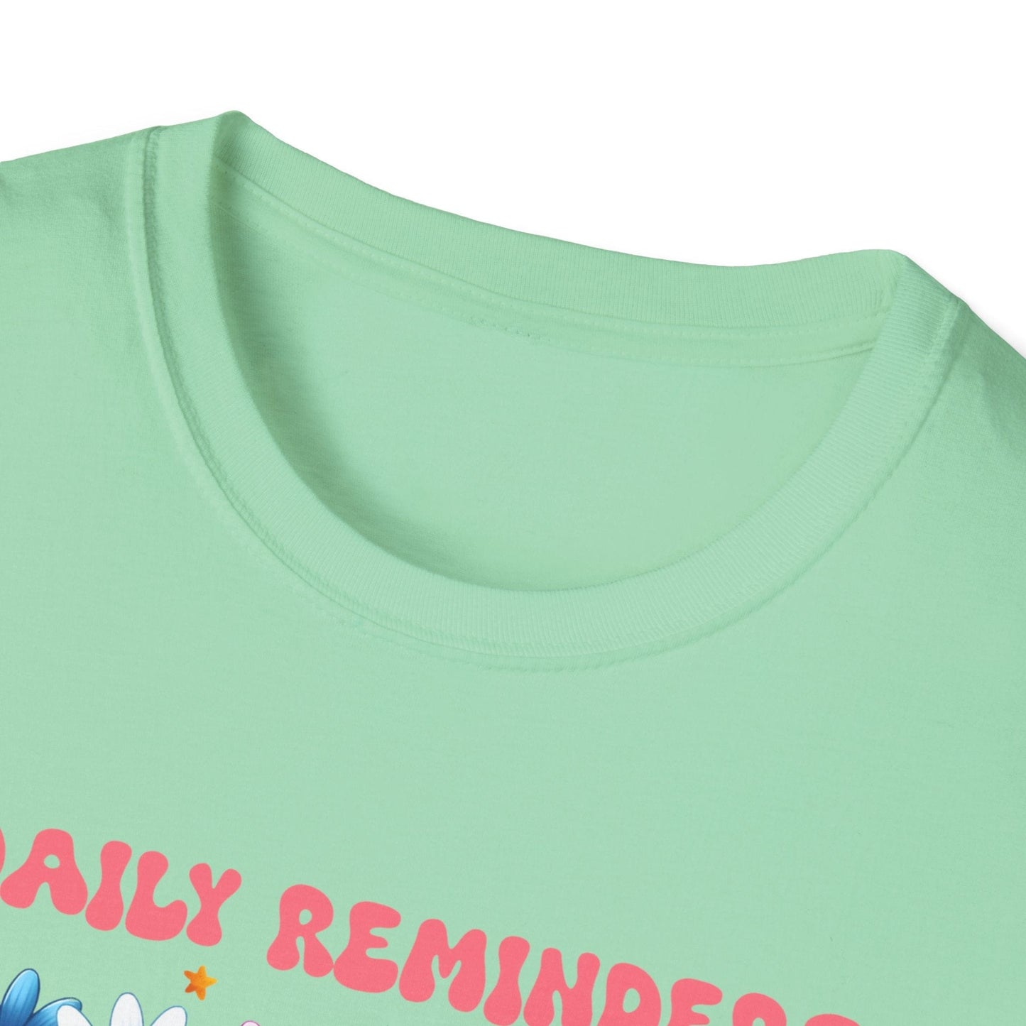 Daily Reminders T-Shirt