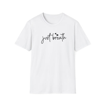 Just Breath T-Shirt