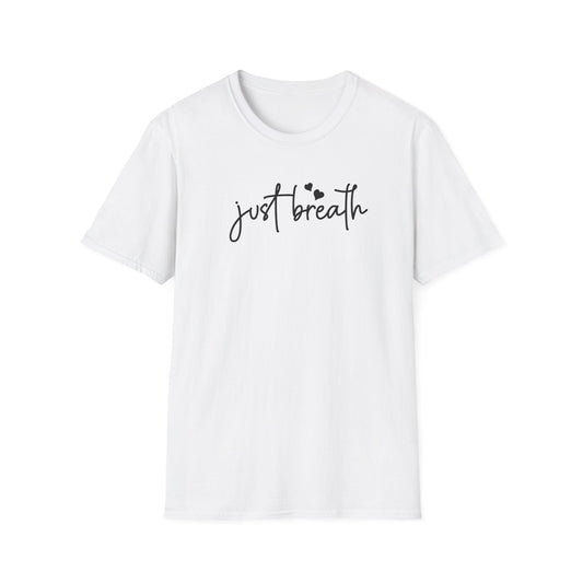 Just Breath T-Shirt