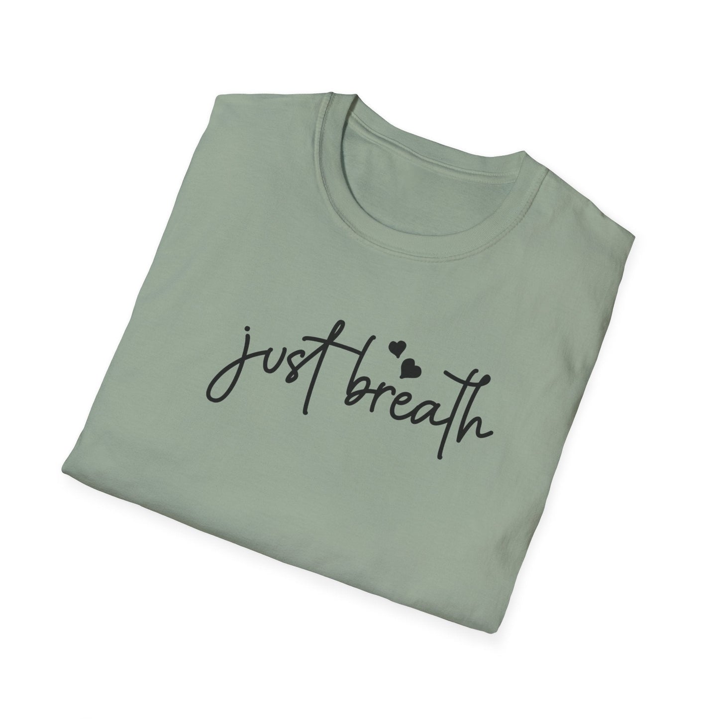 Just Breath T-Shirt