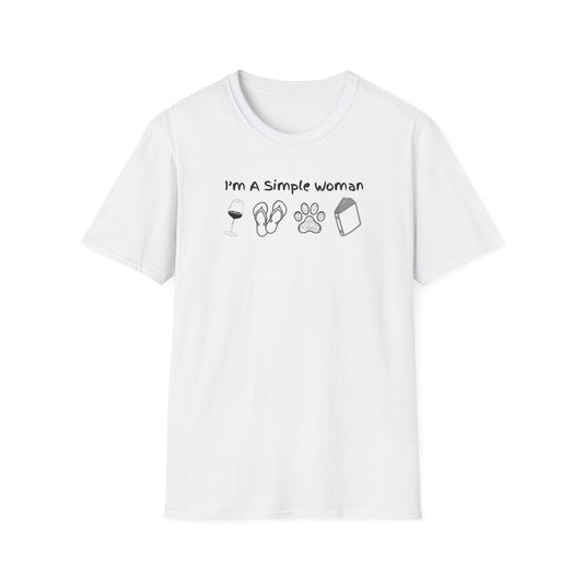I'm A Simple Woman T-Shirt