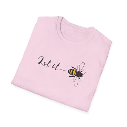 Let It Bee T-Shirt