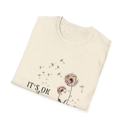 It's Ok To Not Be OK T-Shirt