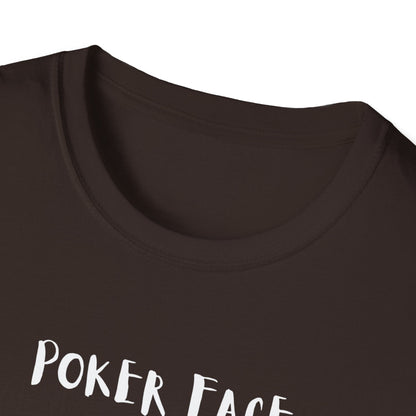 Poker Face T-Shirt