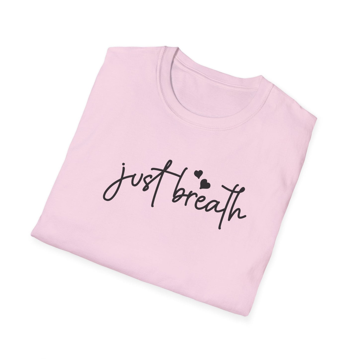 Just Breath T-Shirt