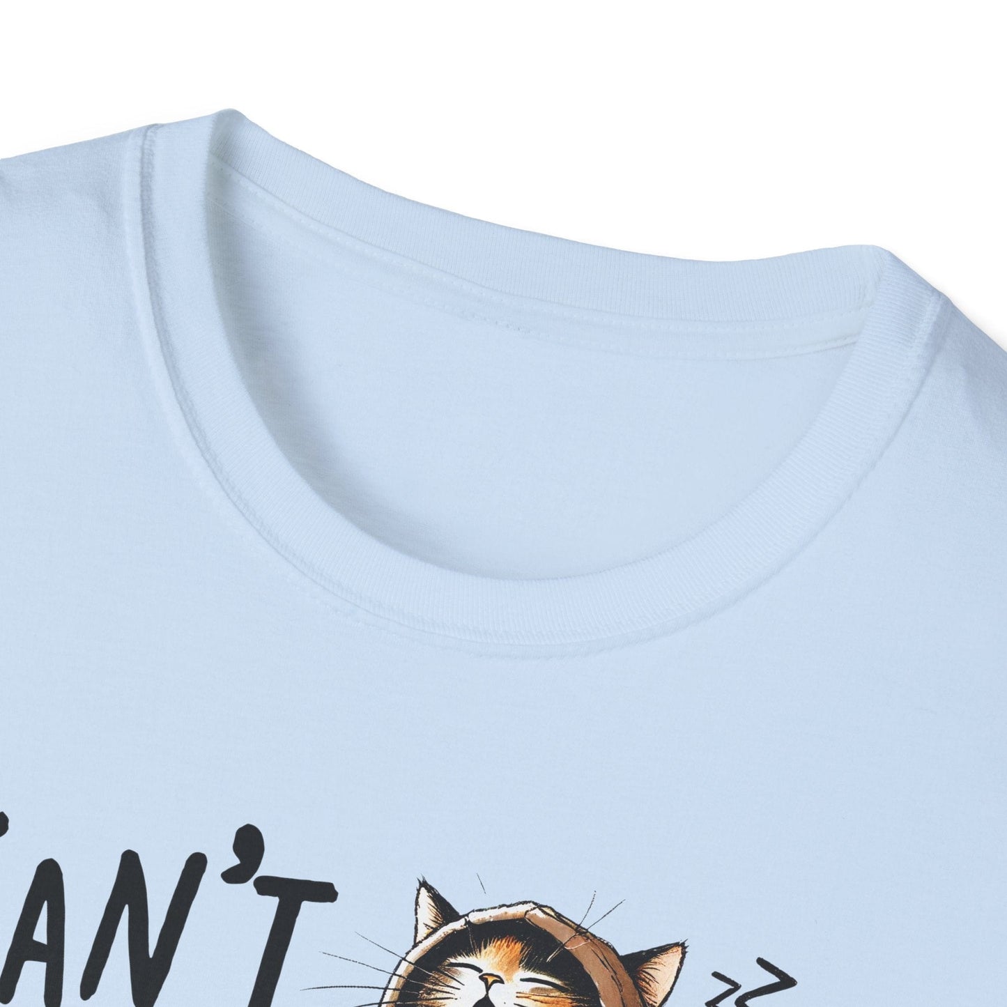 Can't Adult Today T-Shirt