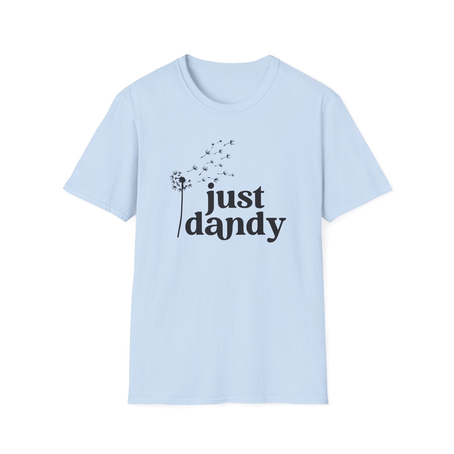 Just Dandy T-Shirt