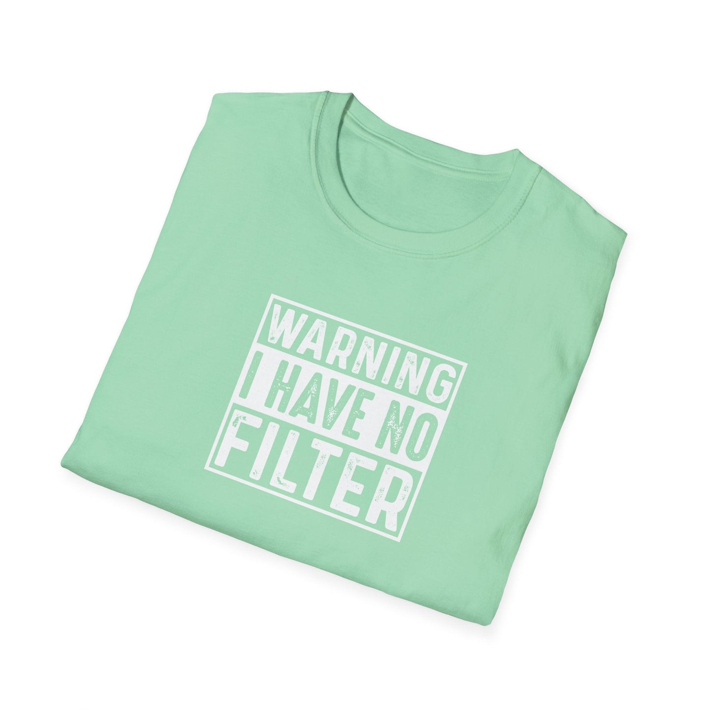 Warning No Filter T-Shirt