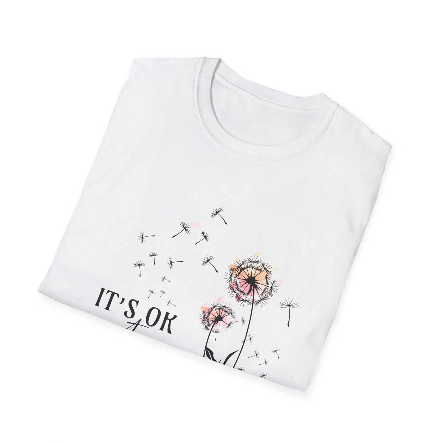 It's Ok To Not Be OK T-Shirt