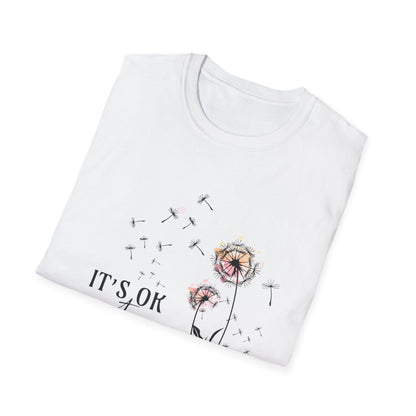 It's Ok To Not Be OK T-Shirt