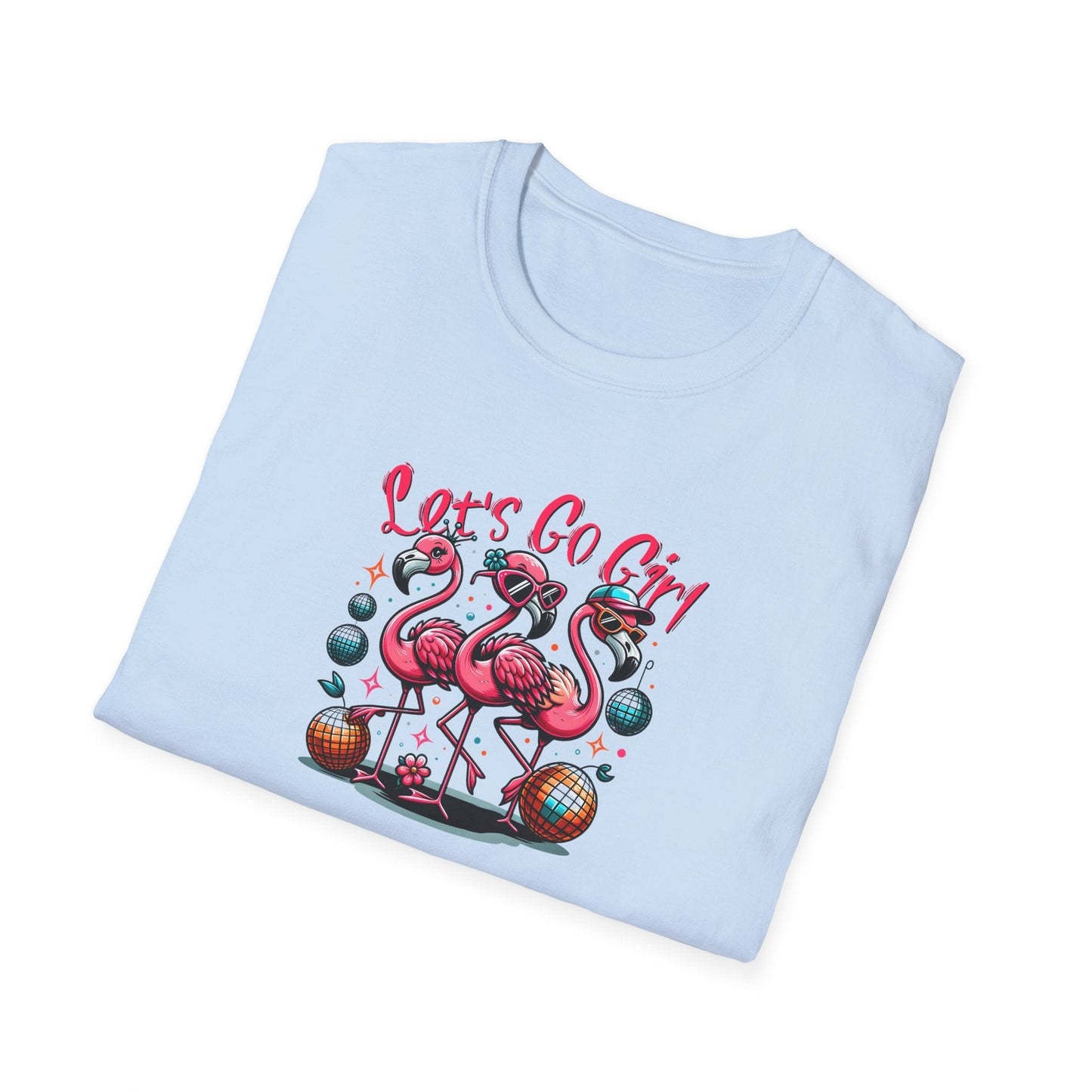 Let's Go Girl T-Shirt