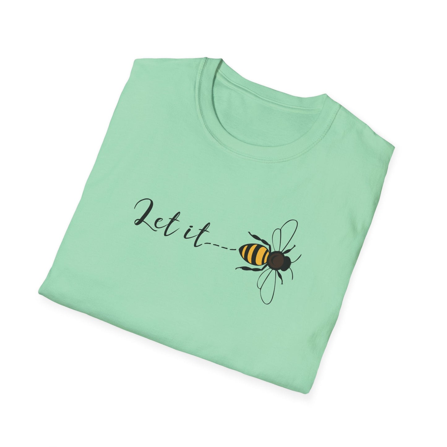 Let It Bee T-Shirt
