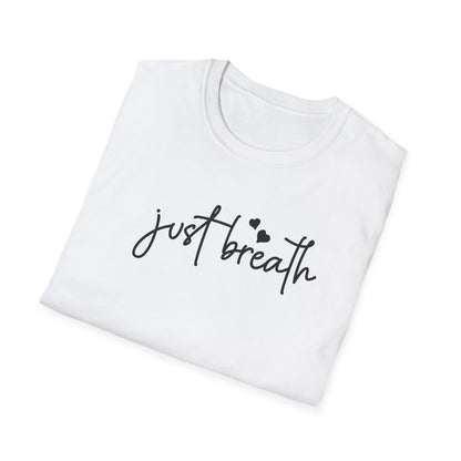 Just Breath T-Shirt