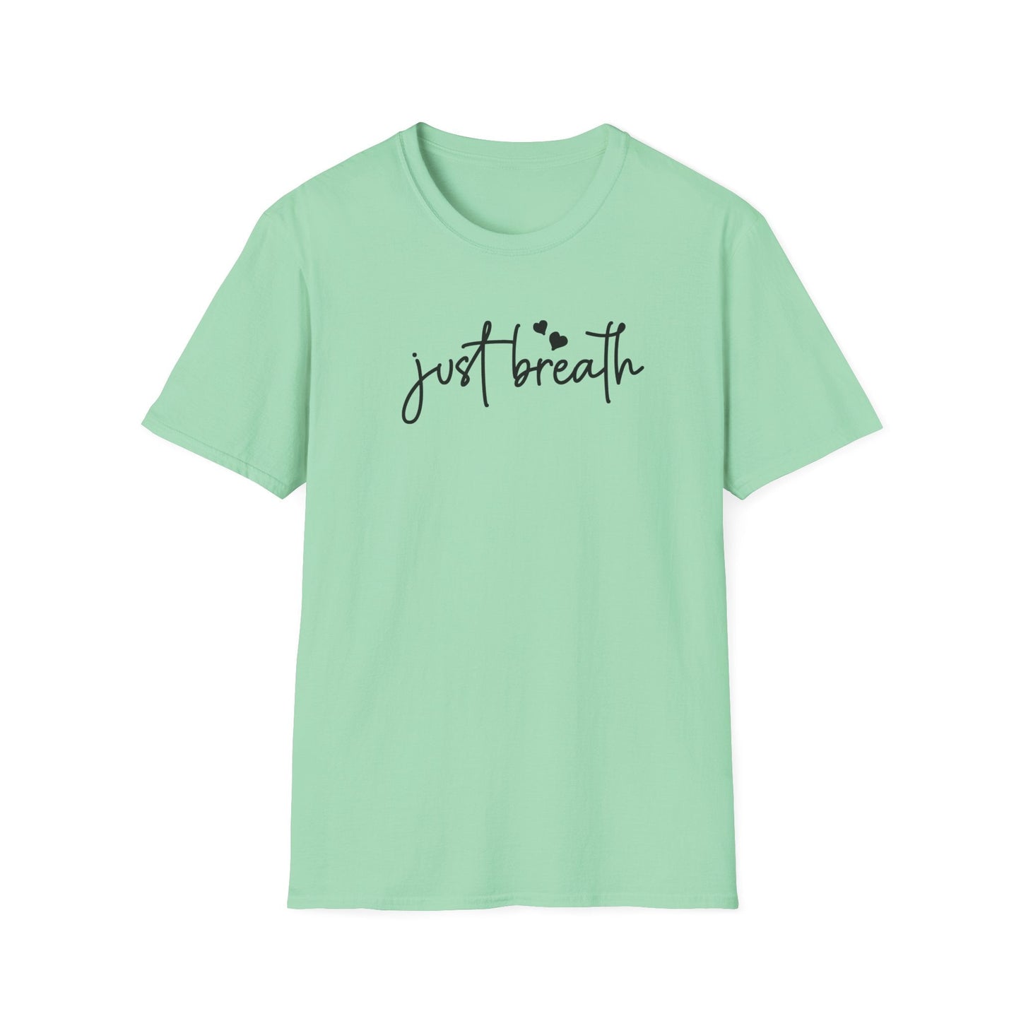 Just Breath T-Shirt