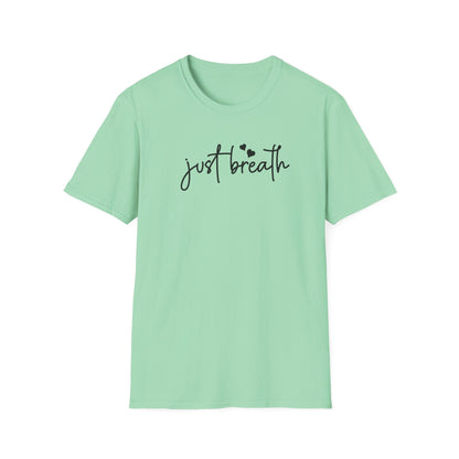 Just Breath T-Shirt