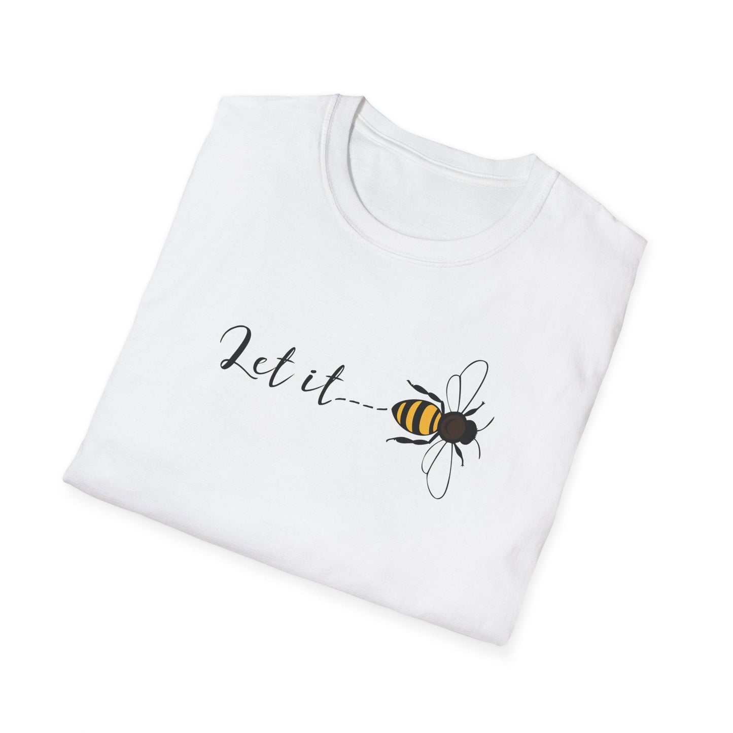 Let It Bee T-Shirt