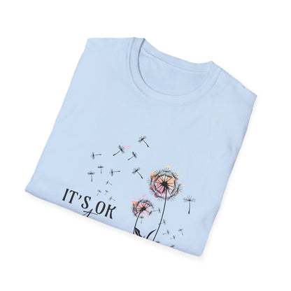 It's Ok To Not Be OK T-Shirt