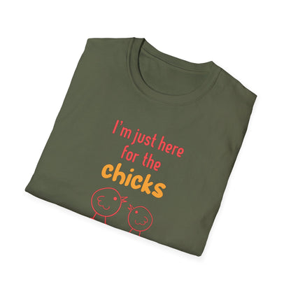 Here For The Chicks T-Shirt