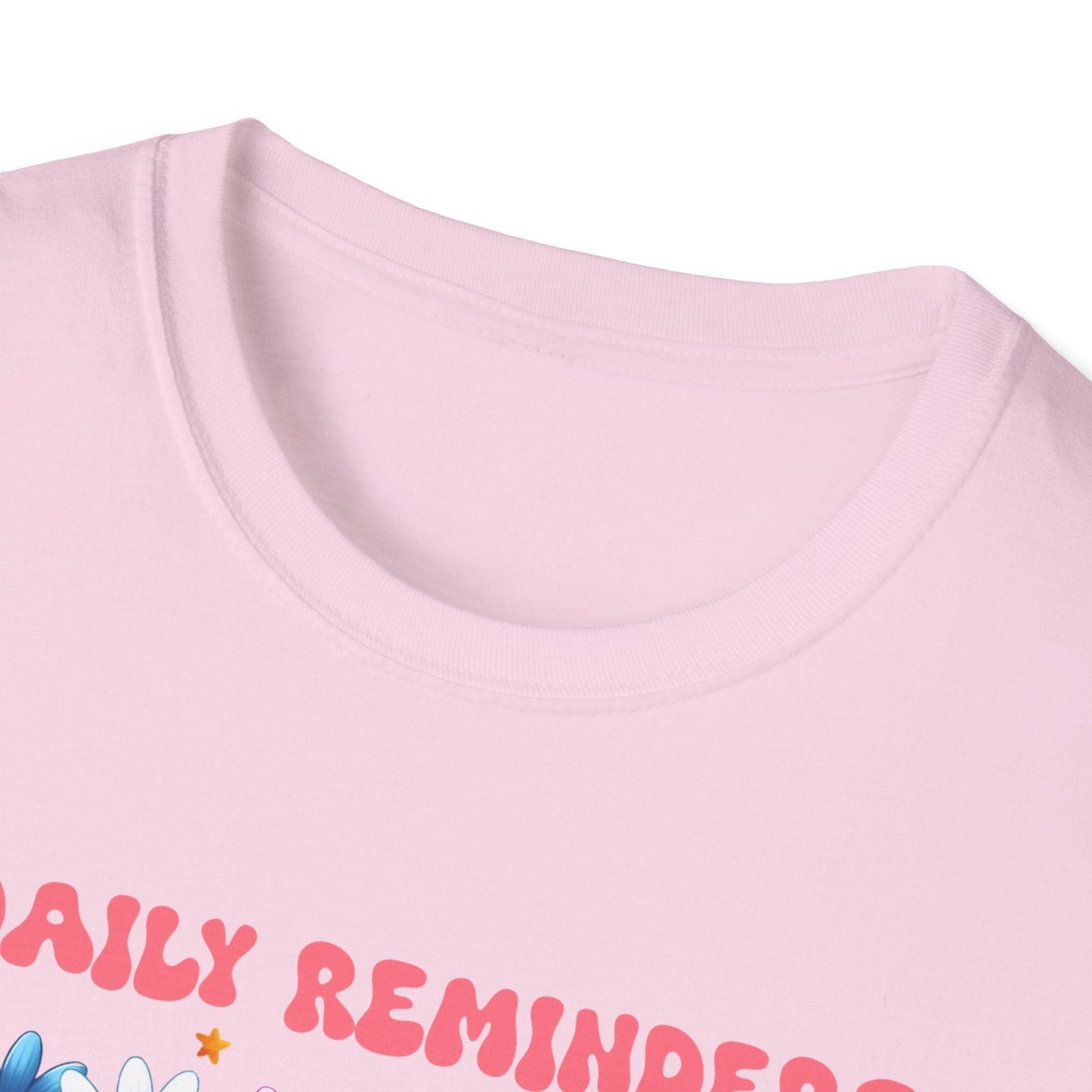 Daily Reminders T-Shirt