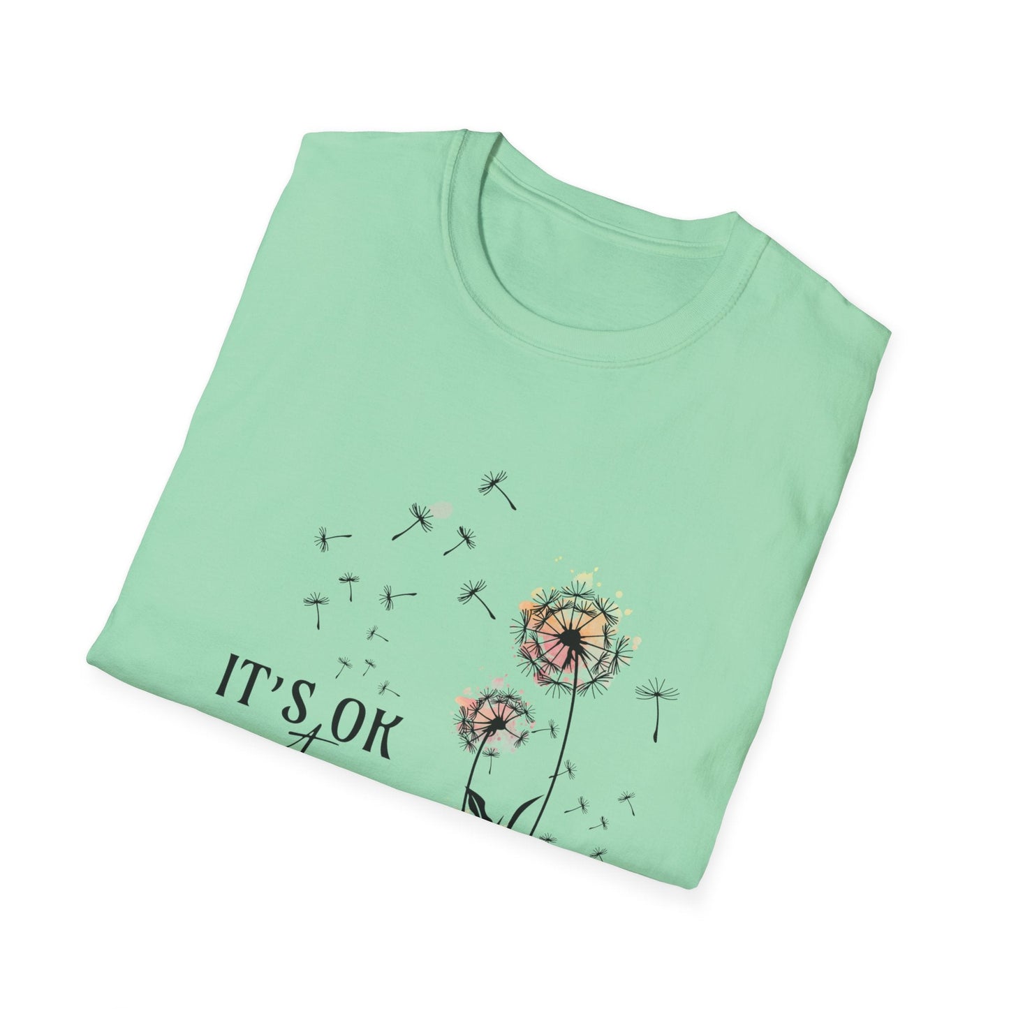 It's Ok To Not Be OK T-Shirt