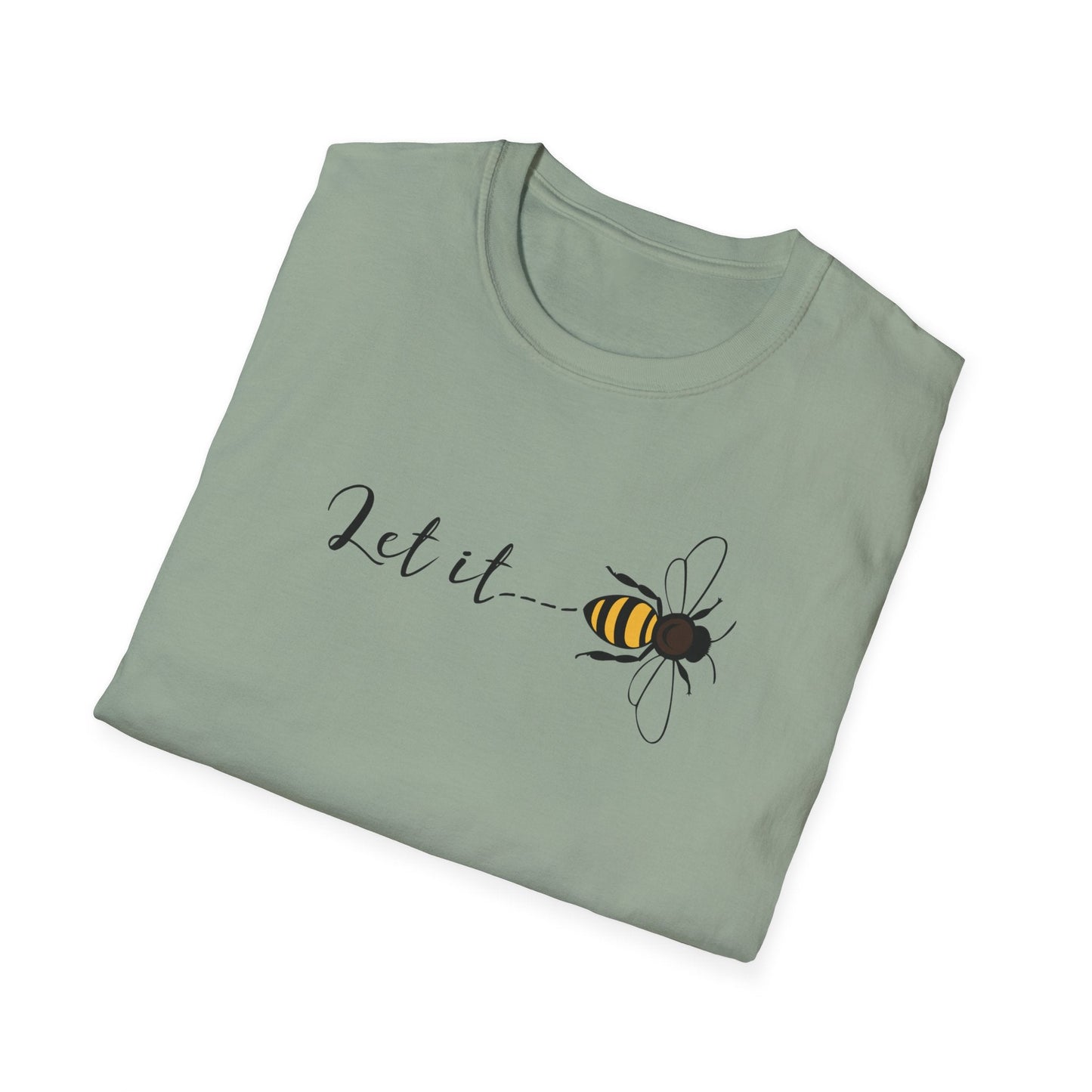 Let It Bee T-Shirt