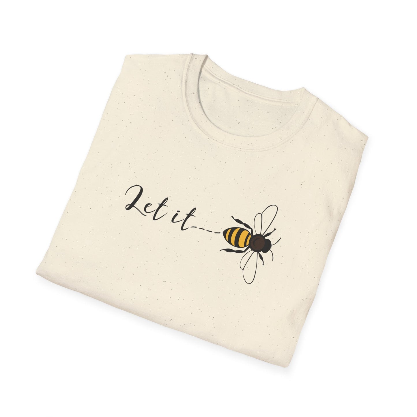 Let It Bee T-Shirt