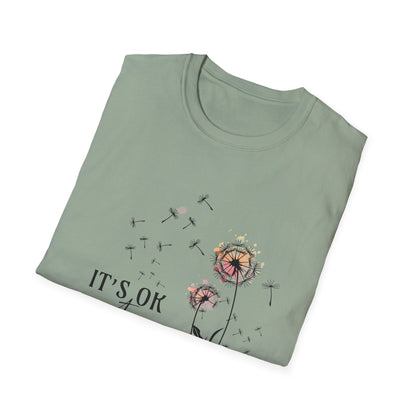 It's Ok To Not Be OK T-Shirt