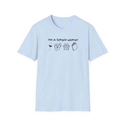 I'm A Simple Woman T-Shirt