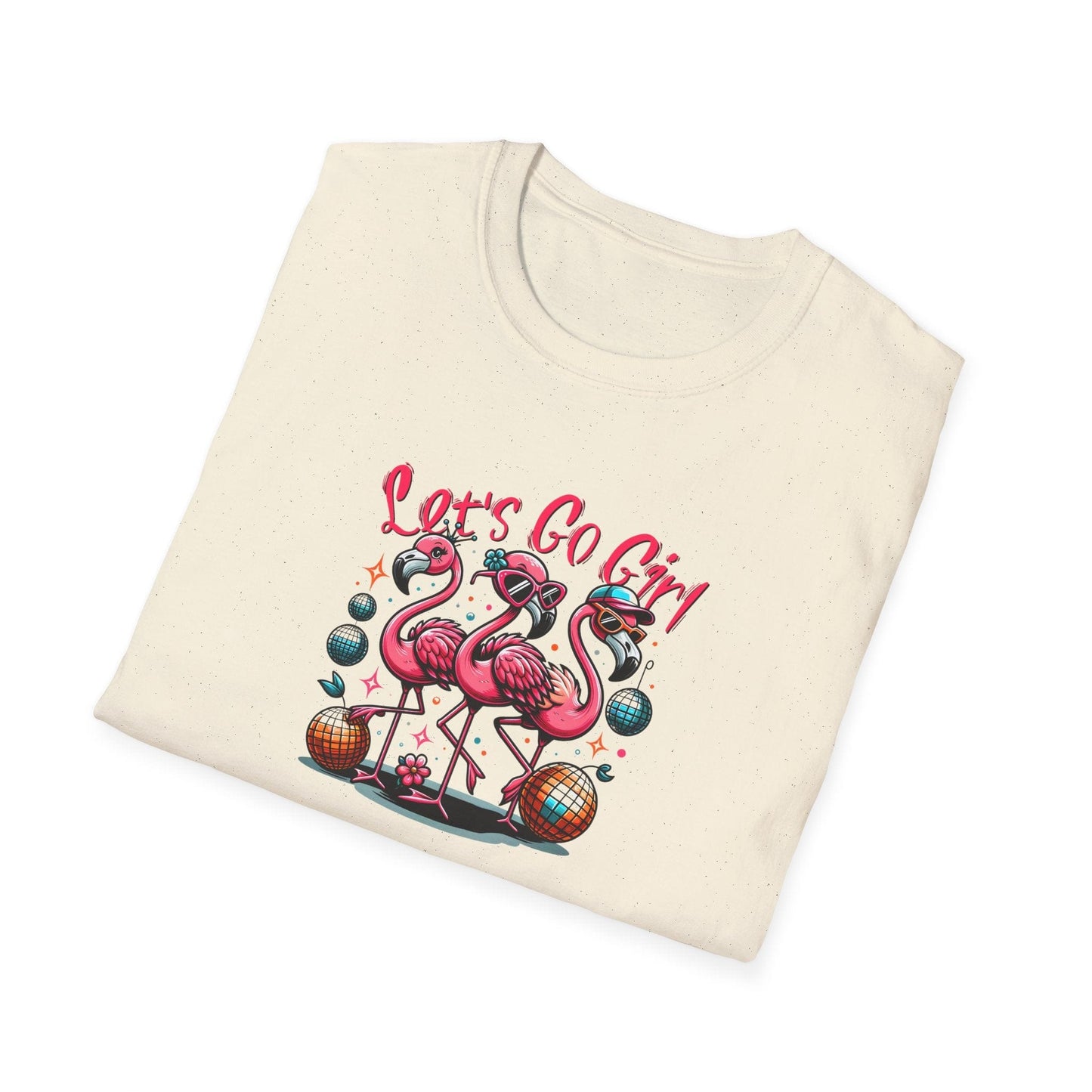Let's Go Girl T-Shirt