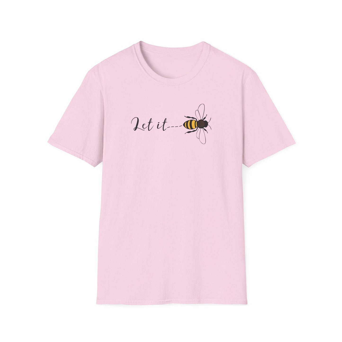 Let It Bee T-Shirt